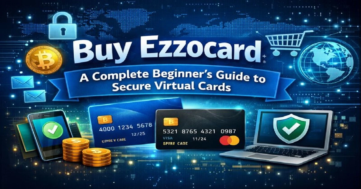 Buy Ezzocard: A Complete Beginner’s Guide to Secure Virtual Cards
